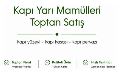Kapı Yarı Mamülleri